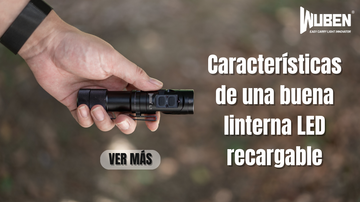 Características de una buena linterna LED recargable